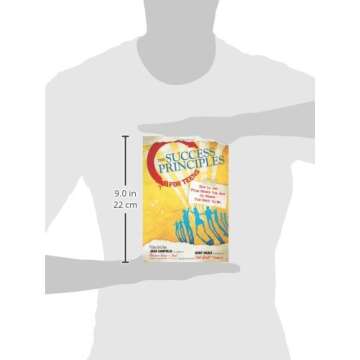 Success Principles for Teens Guide to Achieve Goals