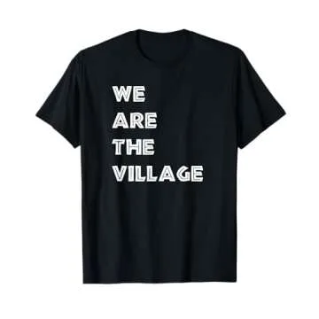 We are the village Cute Adoption Foster Care Mom Shirt T-Shirt