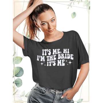 Bride Shirt Women It's ME Hi I'm The Bride It's Me T-Shirt Bachelorette Party Bride Tees Vacation Short Sleeve Top Dark Grey