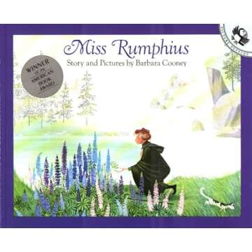 Miss Rumphius Book Inspires Young Minds Creatively