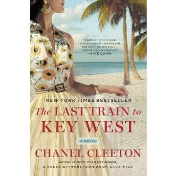 The Last Train to Key West: A Stunning Historical Fiction Journey