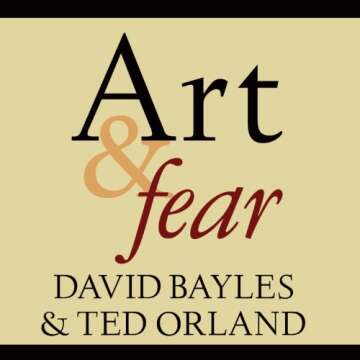 Art & Fear: Insights for Aspiring Artists and Creatives