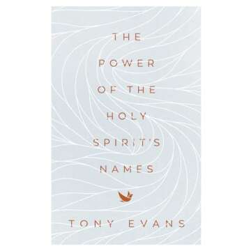 The Power of the Holy Spirit's Names (The Names of God Series)