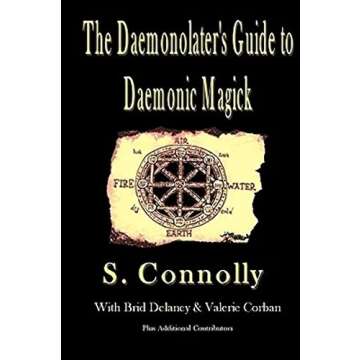The Daemonolater's Guide to Daemonic Magick