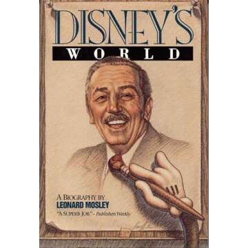 Walt Disney's World: A Comprehensive Biography of Magic and Innovation