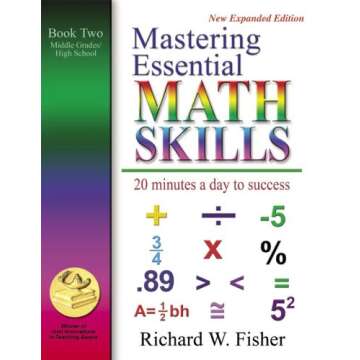 Mastering Essential Math Skills Book Two Middle Grades/High School....INCLUDING AMERICA'S MATH TEACH...