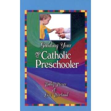 Guiding Your Catholic Preschooler
