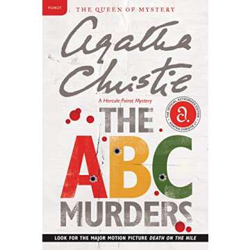 The A. B. C. Murders: A Hercule Poirot Mystery