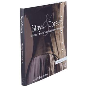 Stays and Corsets - Historical Patterns Reimagined