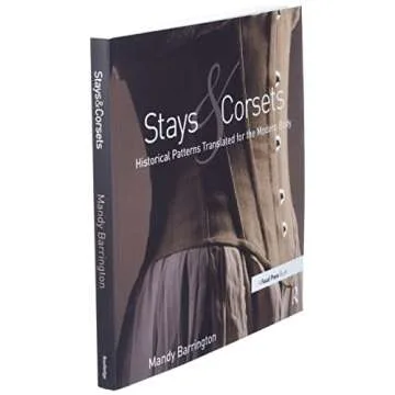 Stays and Corsets - Historical Patterns Reimagined