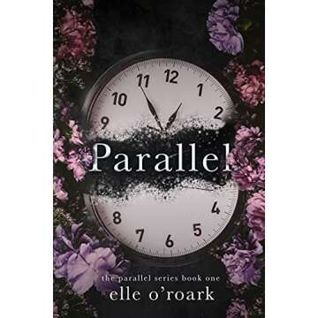 Parallel (The Parallel Series Book 1) - A Gripping Sci-Fi Adventure You Can't Miss