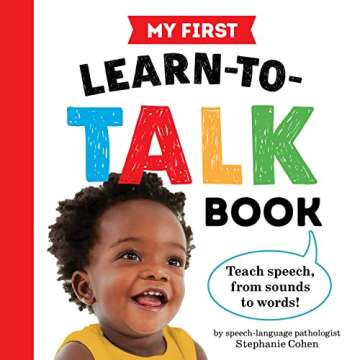 My First Learn-to-Talk Book: Created by an Early Speech Expert! (My First Learn-to-Talk Books)