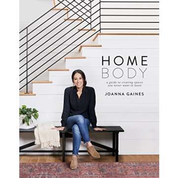 Homebody Book by Joanna Gaines for Design Inspiration