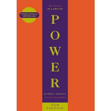 The Concise 48 Laws Of Power: Essential Guide to Influence and Strategy