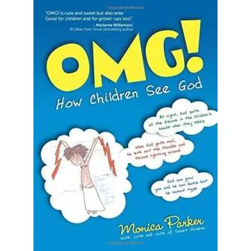 OMG!: How Children See God - Thought-Provoking Insights by Monica Parker