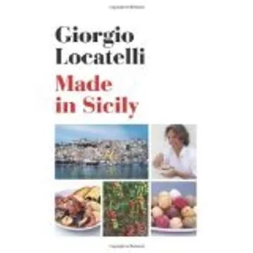 Made in Sicily - Culinary Journey through Authentic Recipes
