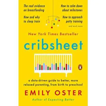 Cribsheet & Expecting Better by Emily Oster - Essential Guide
