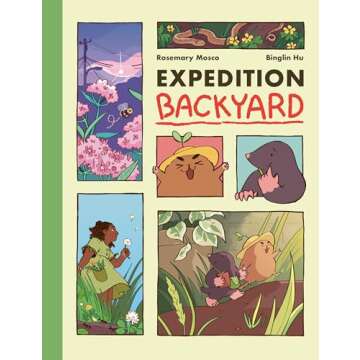 Expedition Backyard: Exploring Nature from Country to City (A Graphic Novel)