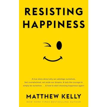 Resisting Happiness: A Transformative Journey to Self-Discovery