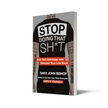 Stop Doing That Sh*t - Transform Your Life Today!