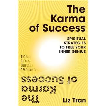 The Karma of Success: Spiritual Strategies to Free Your Inner Genius
