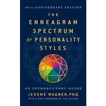 The Enneagram Spectrum of Personality Styles 2E: 25th Anniversary Edition with a New Foreword by the...