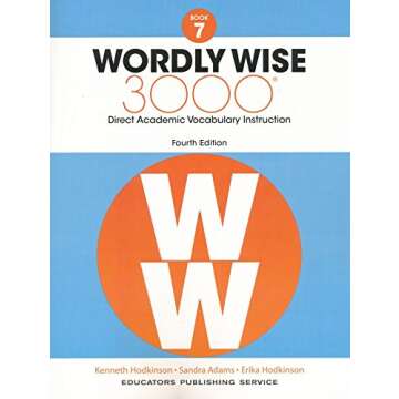 Wordly Wise 3000® 4th Edition Grade 7 SET -- Student Book and Answer Key (Direct Academic Vocabular...