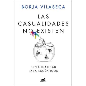Las casualidades no existen / There Are No Coincidences (Spanish Edition) - Unveiling Life's Mysteri...