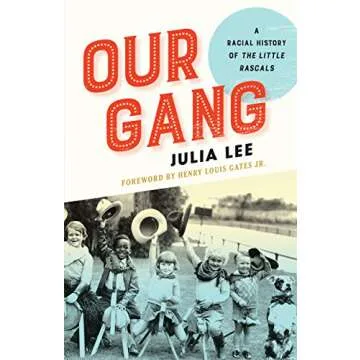 Our Gang: A Racial History of The Little Rascals - An Insightful Exploration