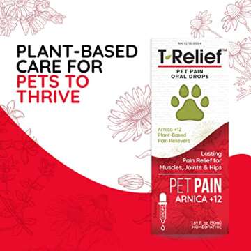 T-Relief Pet Pain Relief Drops Arnica +12 Powerful Natural Medicines Help Reduce Muscle Joint & Hip Pain Soreness Stiffness Injuries in Dogs & Cats - Fast-Acting Soother - 1.69 oz