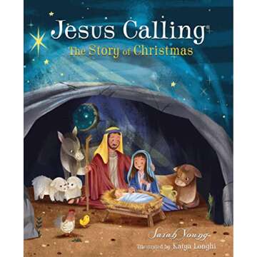 Jesus Calling: The Story of Christmas: God's Plan for the Nativity from Creation to Christ (Jesus Ca...