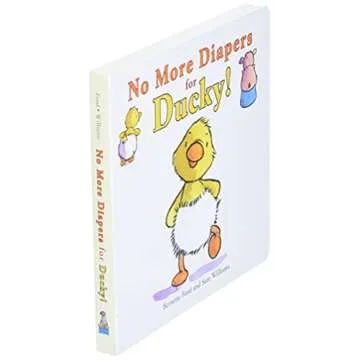 No More Diapers for Ducky! A Fun Potty Training Book