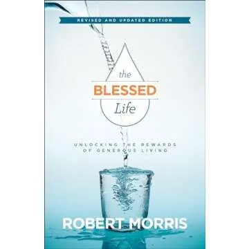 The Blessed Life: Unlocking Generosity for Personal Growth