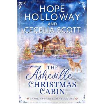 The Asheville Christmas Cabin (Carolina Christmas Book 1)