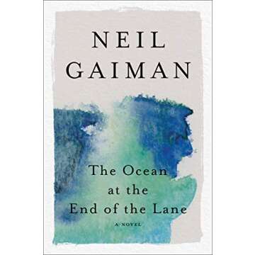 The Ocean at the End of the Lane: A Masterpiece of Fantasy Literature
