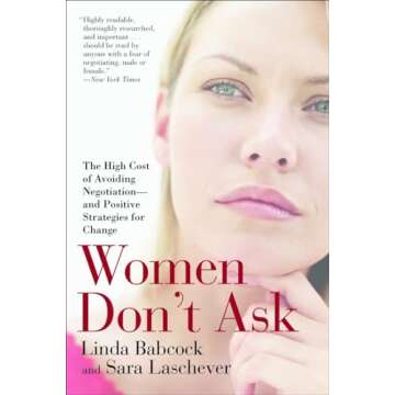 Empower Your Voice: Women Don't Ask Book on Negotiation