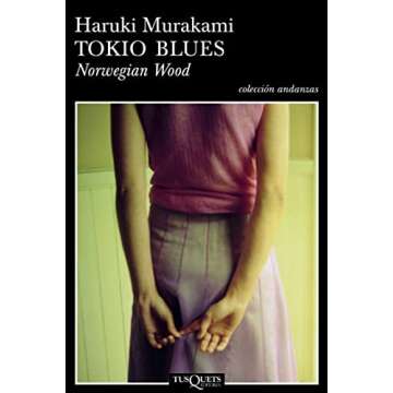 Tokio blues. Norwegian Wood (Andanzas) (Spanish Edition)