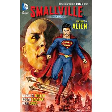 Smallville Season Eleven 6: Alien - A thrilling continuation of the legendary series!