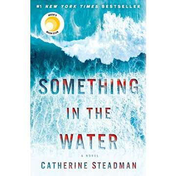 [by Catherine Steadman] Something in The Water: A Novel Hardcover