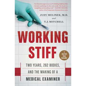 Working Stiff: A Forensic Pathologist's Compelling Memoir about Life and Death