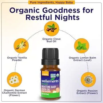 Wellements Organic Nighttime Baby Tooth Oil for 4 Months+ (0.5 Fl Oz) - Baby Teething Relief Oil* for Soothing & Massage for Tiny Gums* - Organic Blend of Essential Oils & Sleepy Time Herbs*