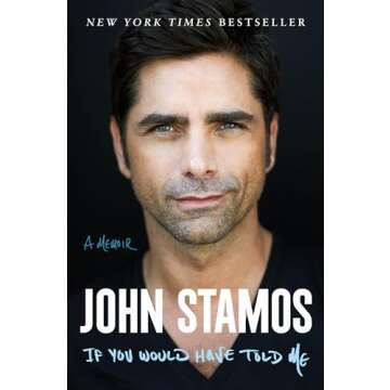 If You Would Have Told Me: A Memoir by John Stamos