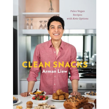 Clean Snacks: Paleo Vegan Recipes with Keto Options for Health Enthusiasts