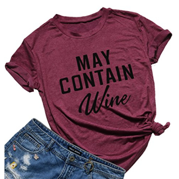 May Contain Wine T-Shirt for Women - Funny Casual Tee