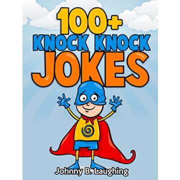 100+ Knock Knock Jokes for Kids: Endless Laughter for All Ages