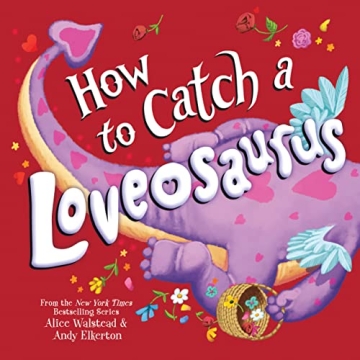 Catch a Loveosaurus: Valentine's Day Adventure Book for Kids