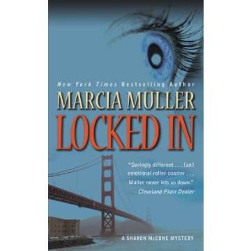 Locked In (A Sharon McCone Mystery Book 26)