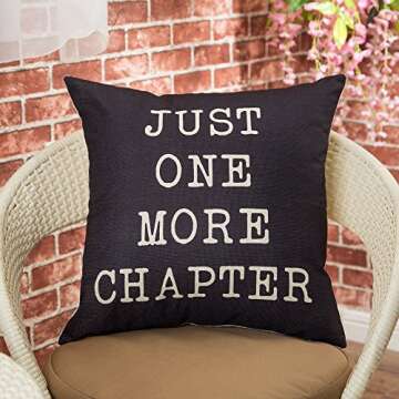 Fjfz Just One More Chapter Motivational Sign Cotton Linen Home Decorative Throw Pillow Case Cushion Cover with Words for Book Lover Worm Sofa Couch, Black, 18" x 18"