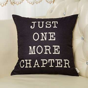 Fjfz Just One More Chapter Motivational Sign Cotton Linen Home Decorative Throw Pillow Case Cushion Cover with Words for Book Lover Worm Sofa Couch, Black, 18" x 18"