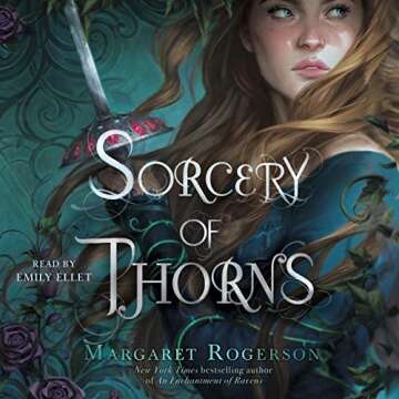 Sorcery of Thorns: An Enchanting Fantasy Journey Awaits